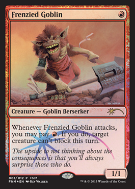 (Promo-FNM)Frenzied Goblin/激情のゴブリン